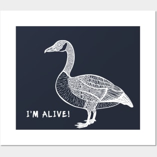 Wild Goose - I'm Alive! - bird watchers design Posters and Art